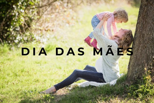 Frases dias das mães